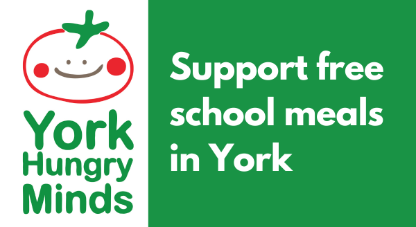 Donate to York Hungry Minds appeal to support free school meals in York